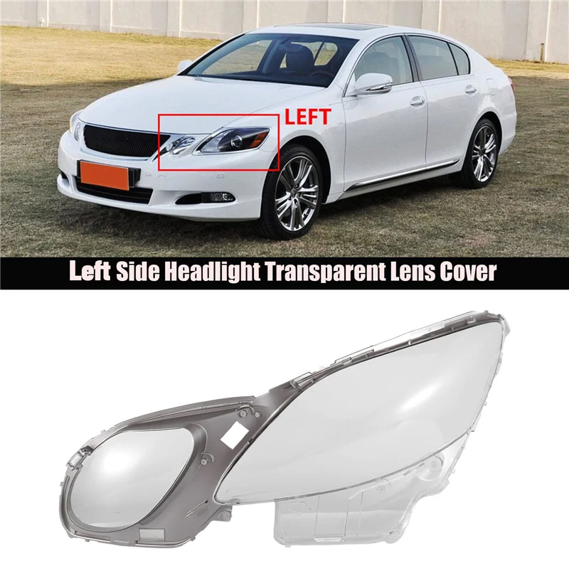 Прозрачная крышка объектива фары автомобиля для Lexus GS300 GS430 GS450 2006-2011 Лампа головного света с прозрачной оболочкой слева